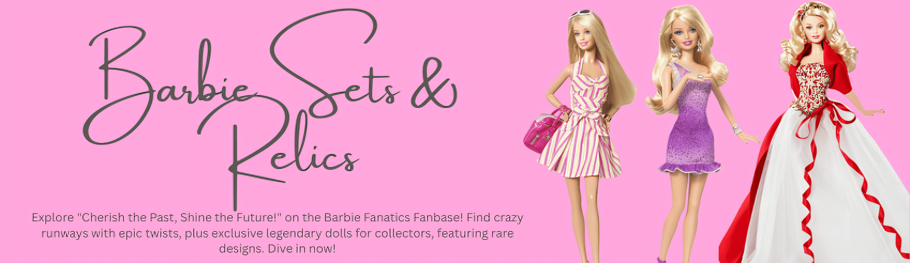 Barbie Sets & Relics