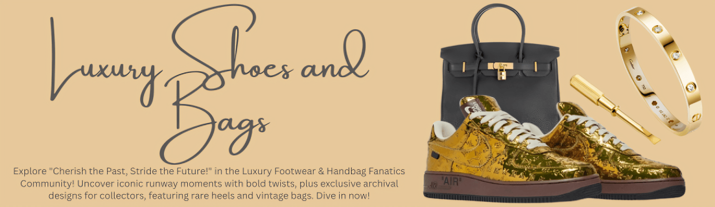 Luxury Shoes and Bags
